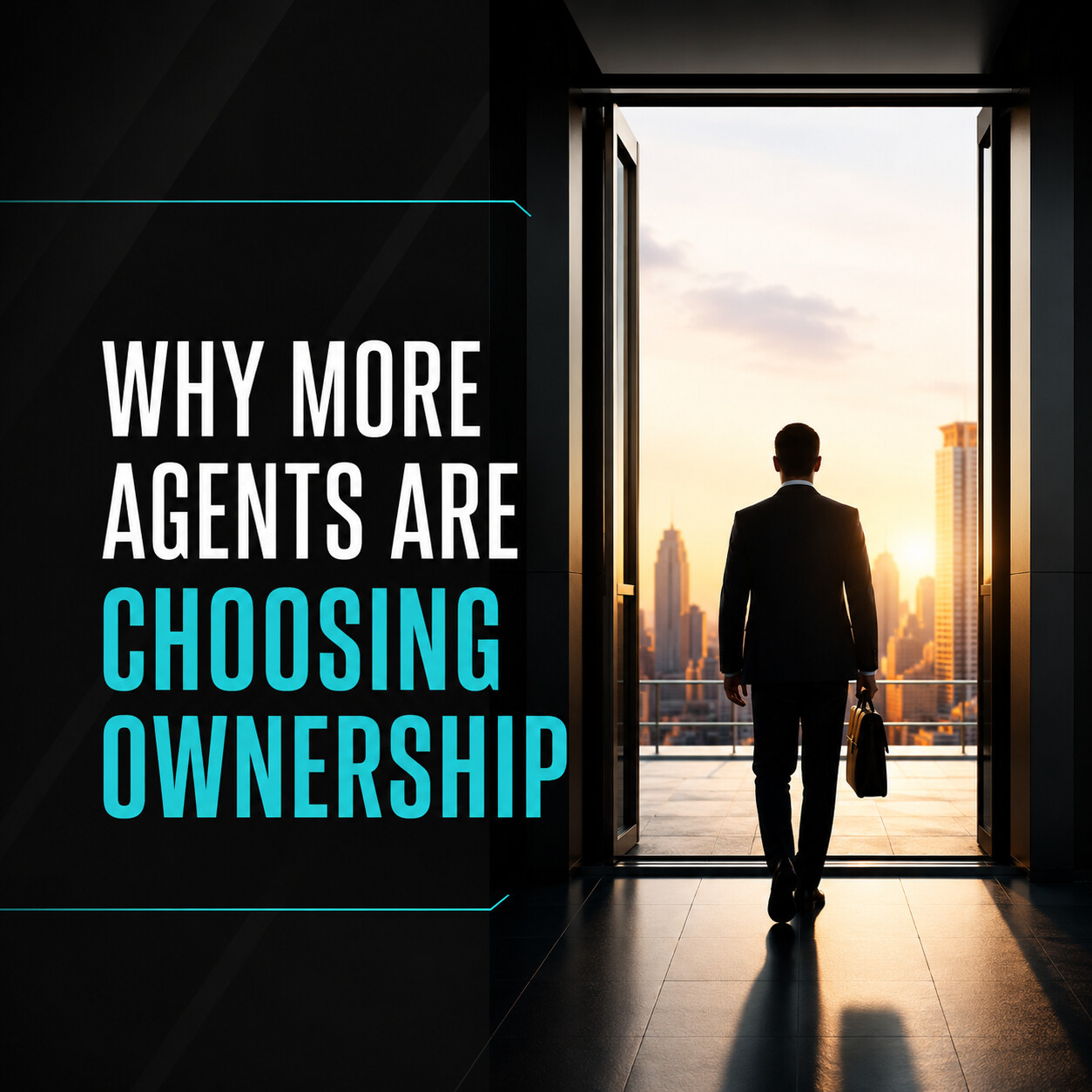 Why More Agents Are Choosing Ownership